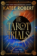 Book cover of 'The Tarot Trials' by Katee Robert with tarot card design elements.