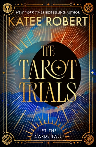 Book cover of 'The Tarot Trials' by Katee Robert with tarot card design elements.