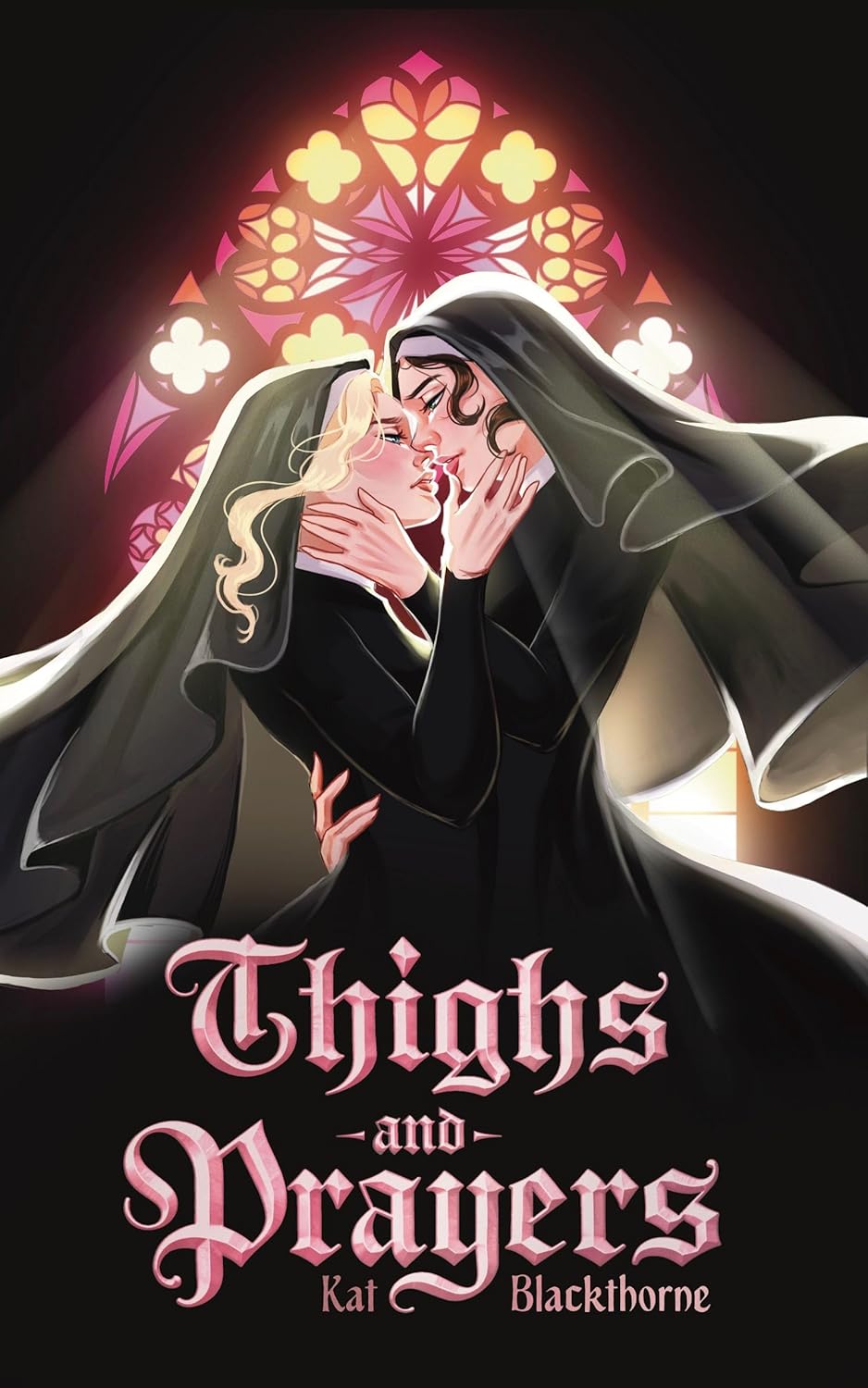 Book cover of 'Thighs and Prayers', Book One in the Thighs and Prayers series by Kat Blackthorne, with a lesbian nun couple embracing in front of a stained glass window.