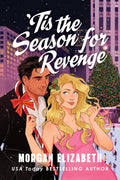 Book cover for 'Tis the Season for Revenge' by Morgan Elizabeth, featuring an illustrated couple in a snowy city scene at night with a Christmas tree and large white title text.