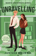 Book cover of 'Unravelling' by Janisha Boswell featuring two characters standing back-to-back and looking into each others eyes. They are standing against a green university background.