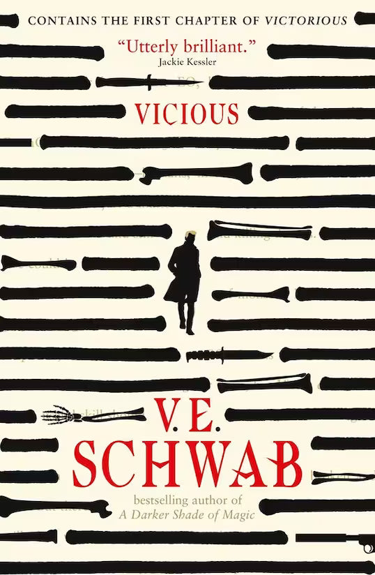 Book cover for 'Vicious' by V.E. Schwab featuring lines of text overlaid with black marker and shapes of daggers and bone. In the middle is the silhouette of a man n a trench coat.