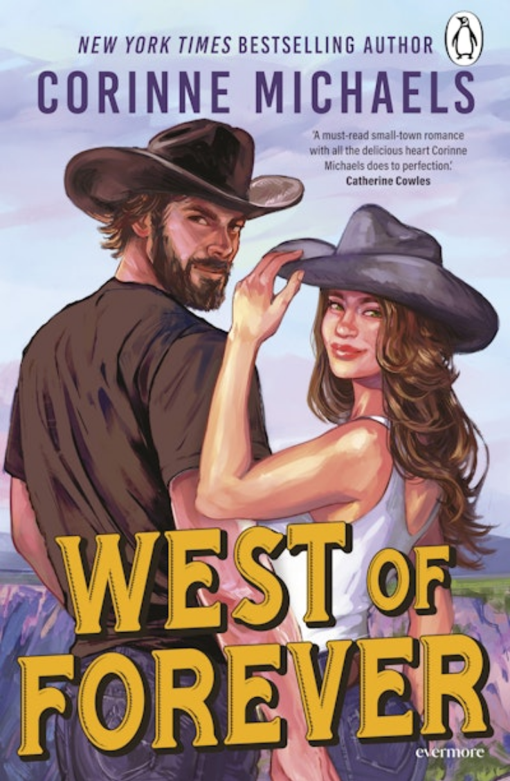 The cover for 'West of Forever' by Corinne Michaels, featuring an illustrated man and woman in country clothes with a large, yellow title.
