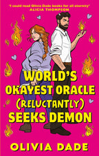 Book cover for 'World's Okayest Oracle (Reluctantly) Seeks Demon' by Olivia Dade featuring a couple standing back-to-back and looking at each other over their shoulders. She has long red braided hair and is brandishing a knife, he is wearing corporate attire and has small horns poking through his hair while flames manifest from one of his hands.