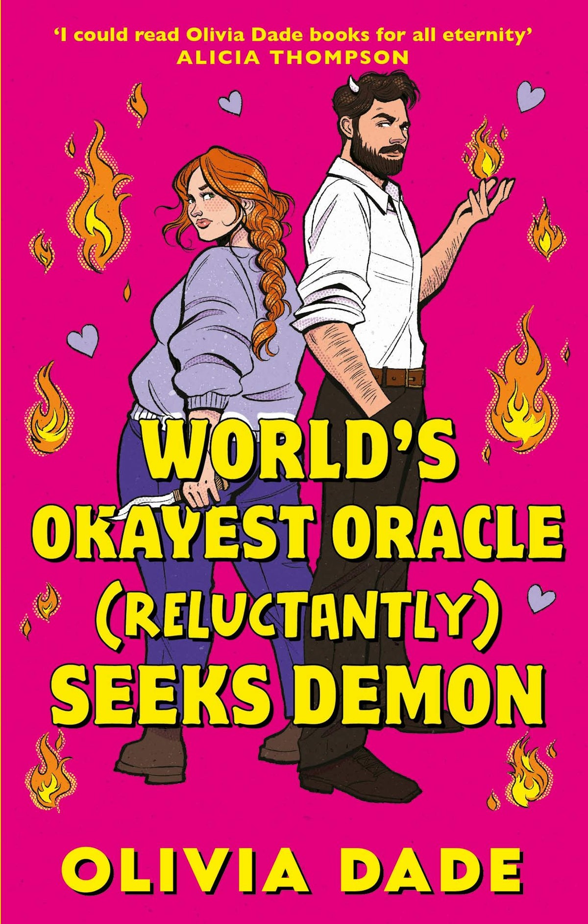 Book cover for World's Okayest Oracle (Reluctantly) Seeks Demon by Olivia Dade featuring a couple standing back-to-back and looking at each other over their shoulders. She has long red braided hair and is brandishing a knife, he is wearing corporate attire and has small horns poking through his hair while flames manifest from one of his hands.