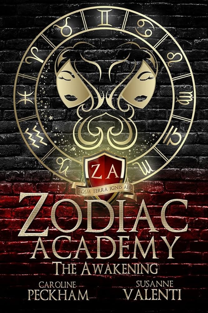Zodiac Academy 1: The Awakening by Caroline Peckham and Susanne Valenti