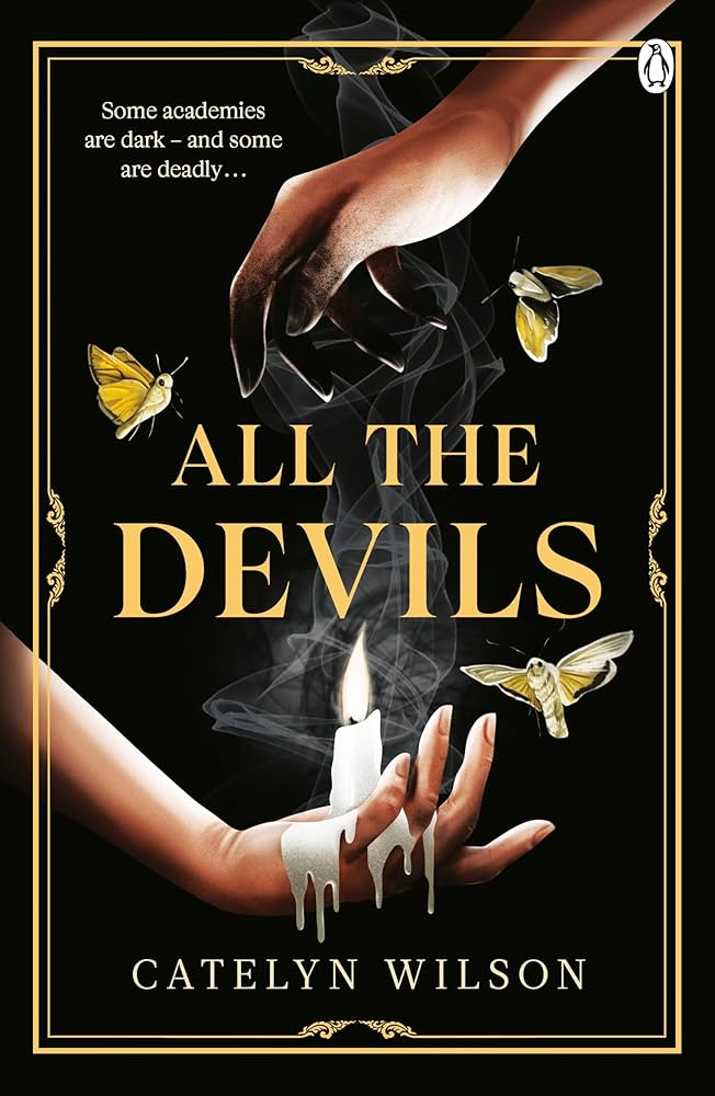 All the Devils by Catelyn Wilson