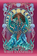 A Sea of Song and Sirens by Whit Stanfield