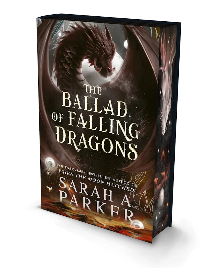 The Ballad of Falling Dragons By Sarah A. Parker