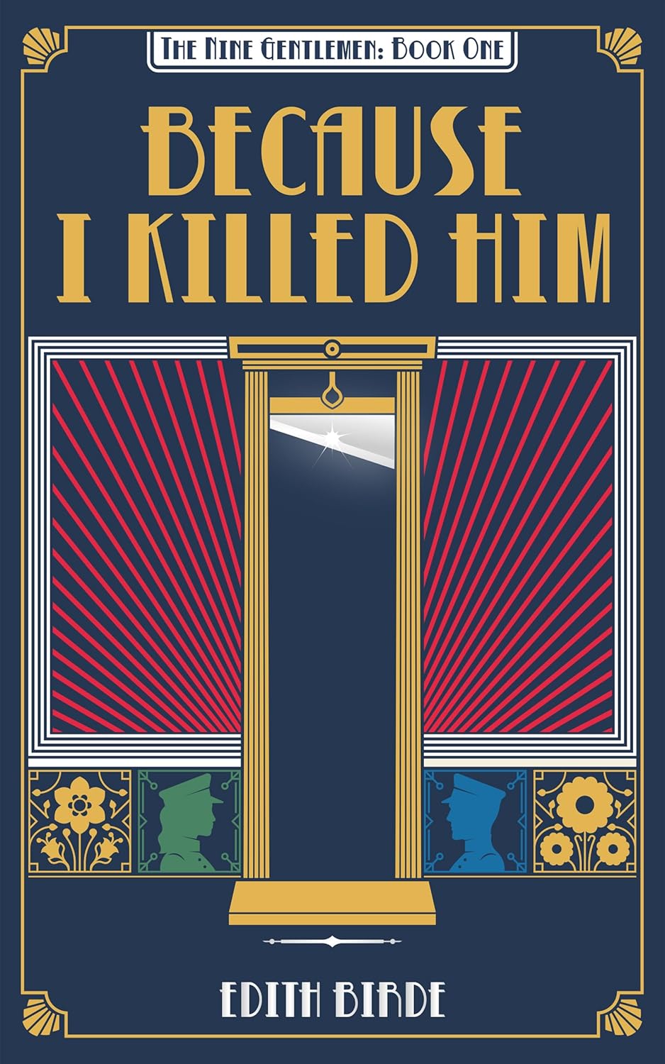 Because I Killed Him by Edith Birde