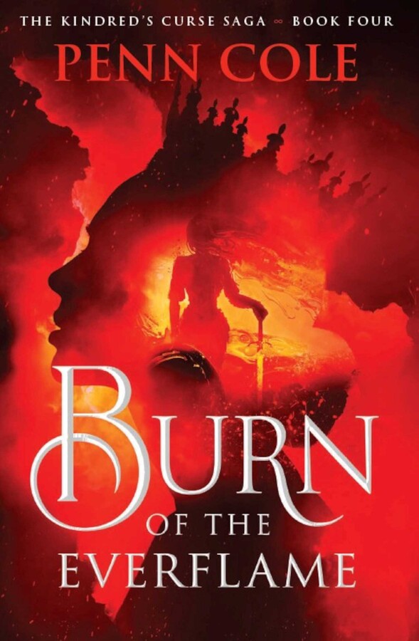 Burn of the Everflame by Penn Cole