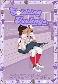 Catching Feelings by Maren Moore