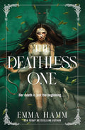 Deathless One by Emma Hamm