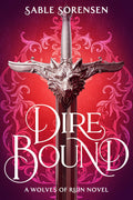 Dire Bound by Sable Sorensen