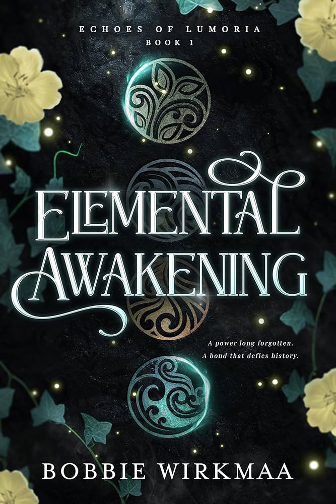 Elemental Awakening by Bobbie Wirkmaa