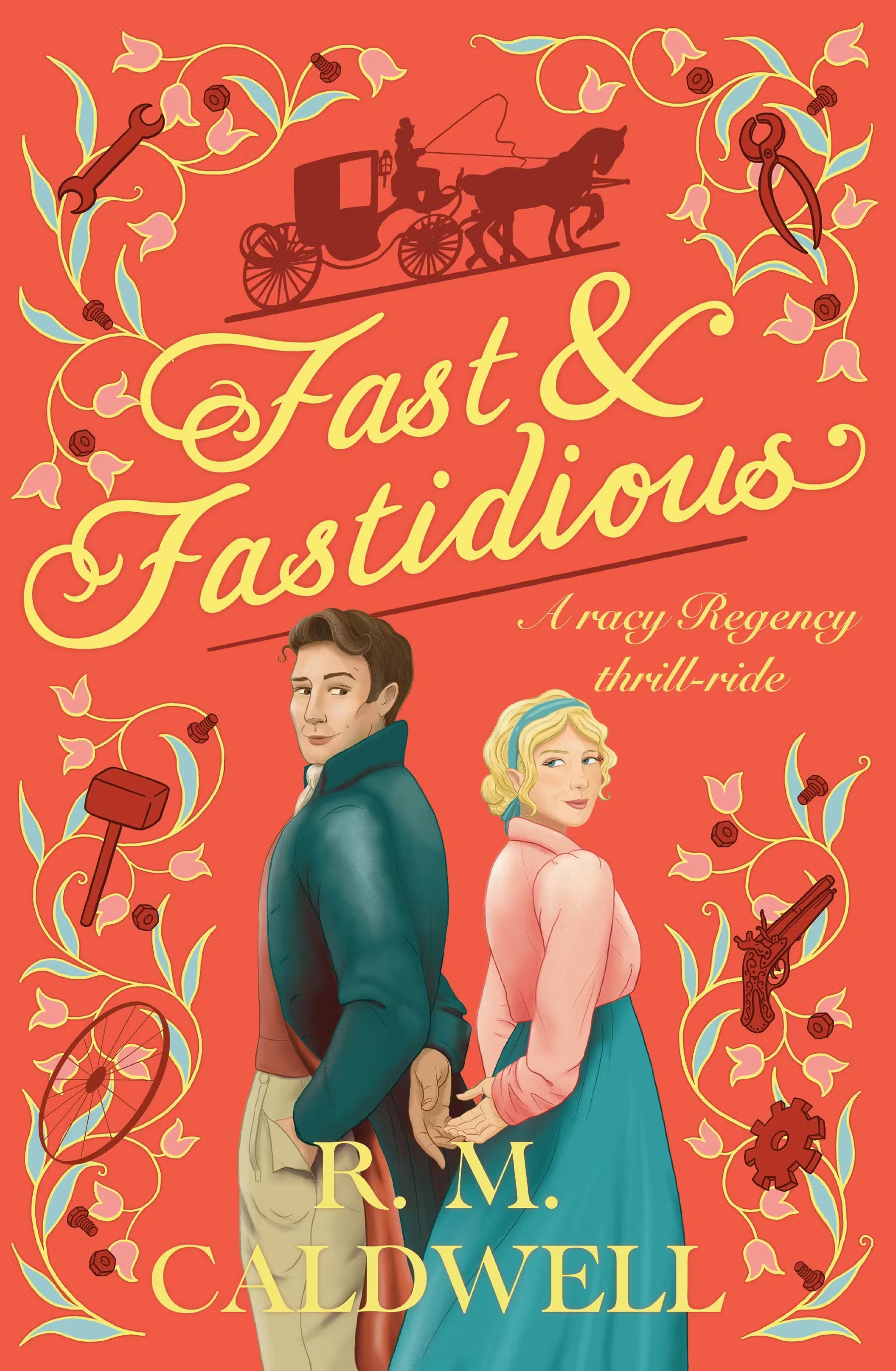 Fast and Fastidious by R.M. Caldwell