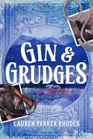 Gin & Grudges by Lauren Parker Rhodes