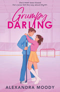 Grumpy Darling by Alexandra Moody