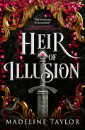 Heir of Illusion by Madeline Taylor