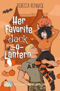 Her Favourite Jack-O-Lantern by Rebecca Rennick