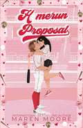 Homerun Proposal by Maren Moore