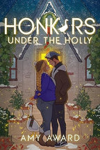 Honkers Under the Holly by Amy Award