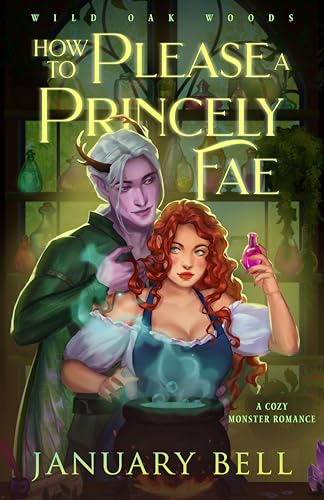 How to Please a Princely Fae by January Bell