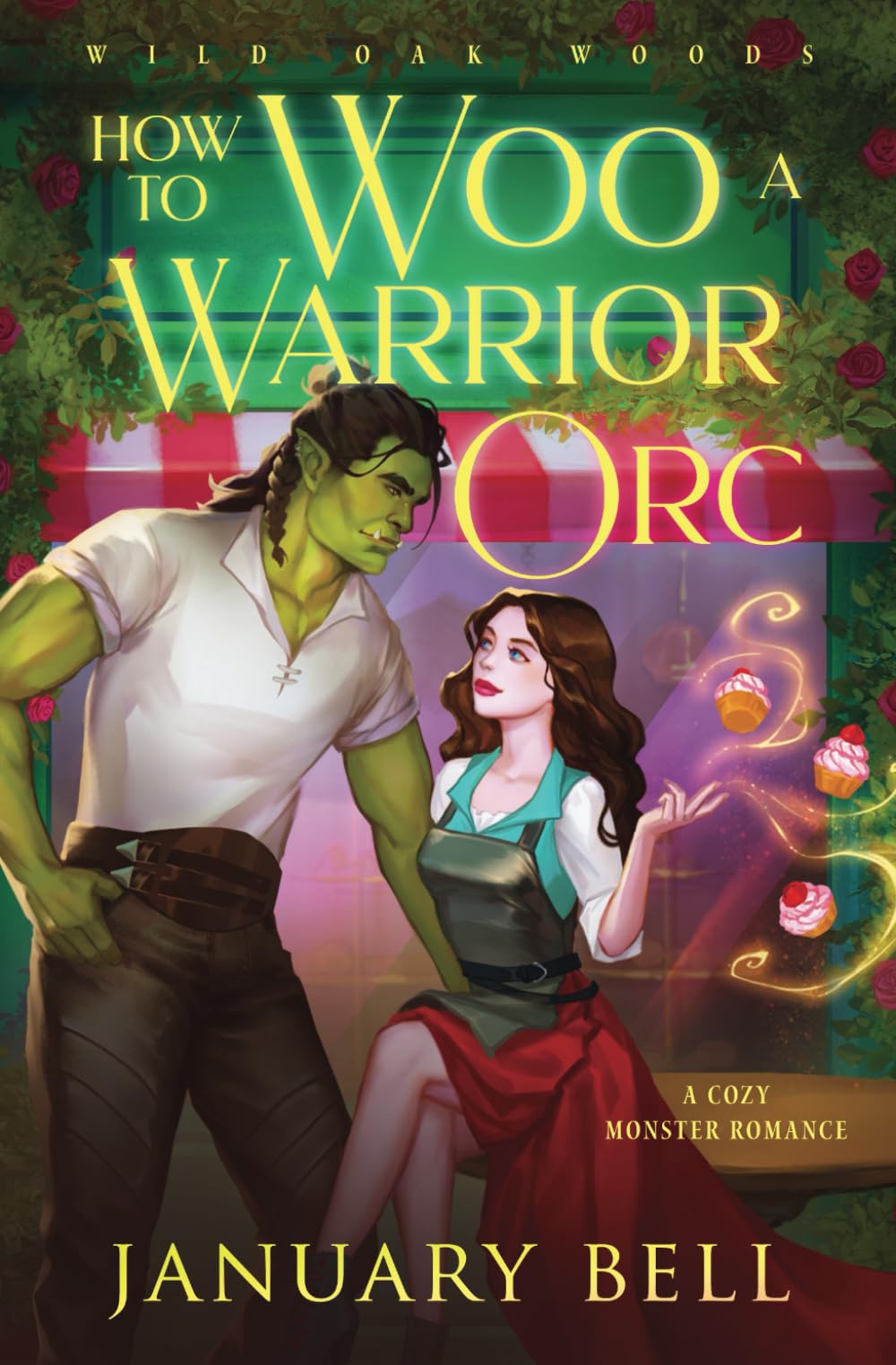 How to Woo a Warrior Orc by January Bell