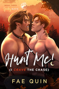 Hunt Me by Fae Quin