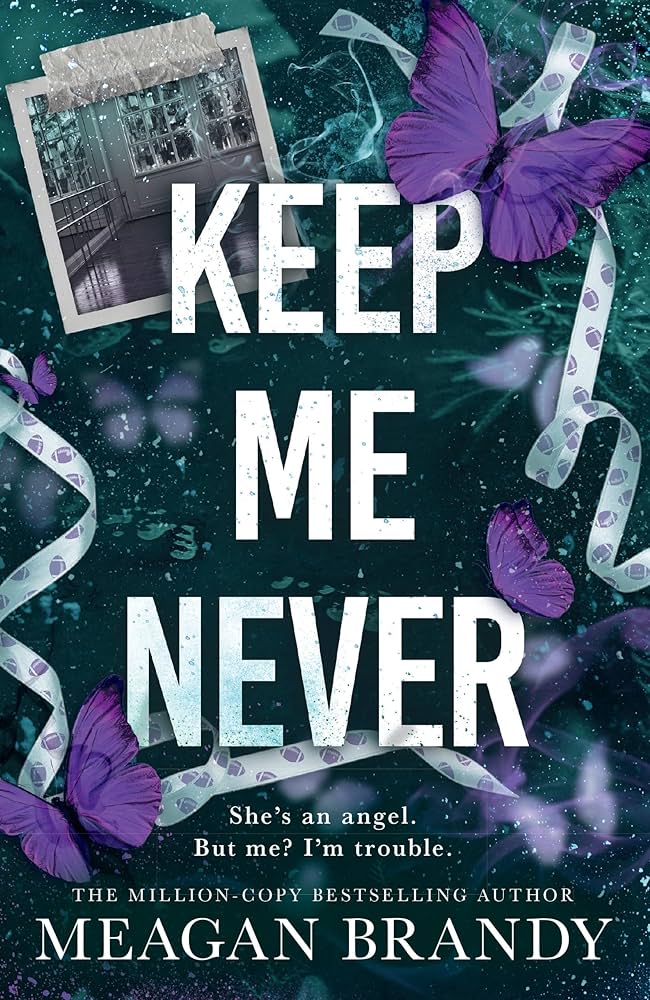 Keep Me Never by Meagan Brandy