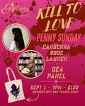 Kill to Love - Canberra Book Launch Ticket