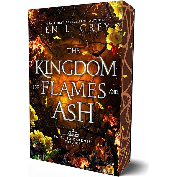The Kingdom of Flames and Ash by Jen L. Grey