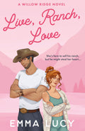 Live, Ranch, Love by Emma Lucy