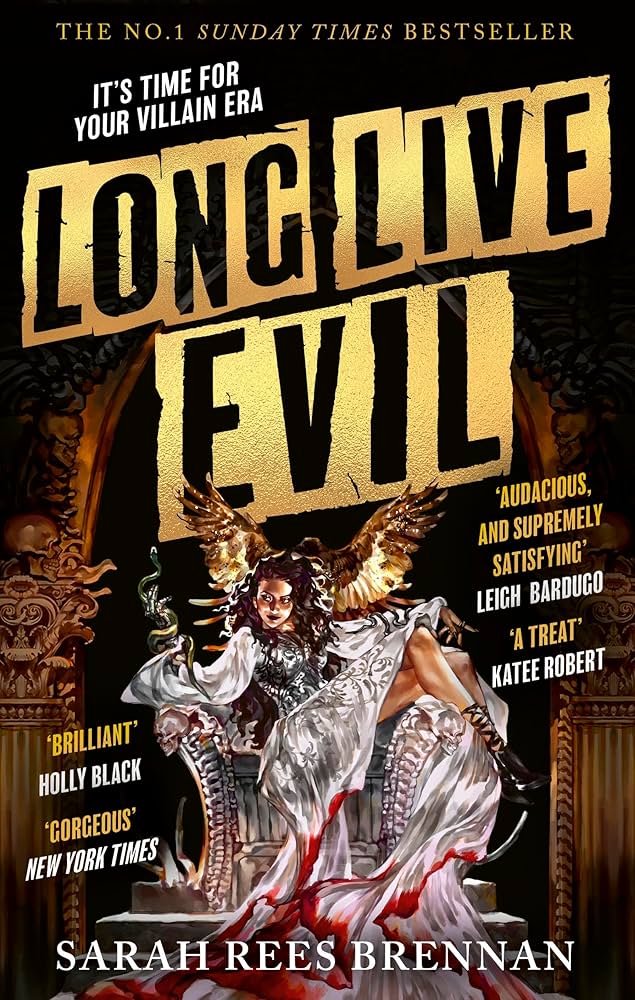 Long Live Evil by Sarah Rees Brennan