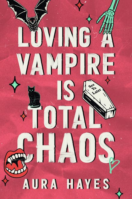 Loving a Vampire is Total Chaos by Aura Hayes
