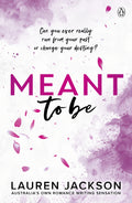 Meant To Be by Lauren Jackson