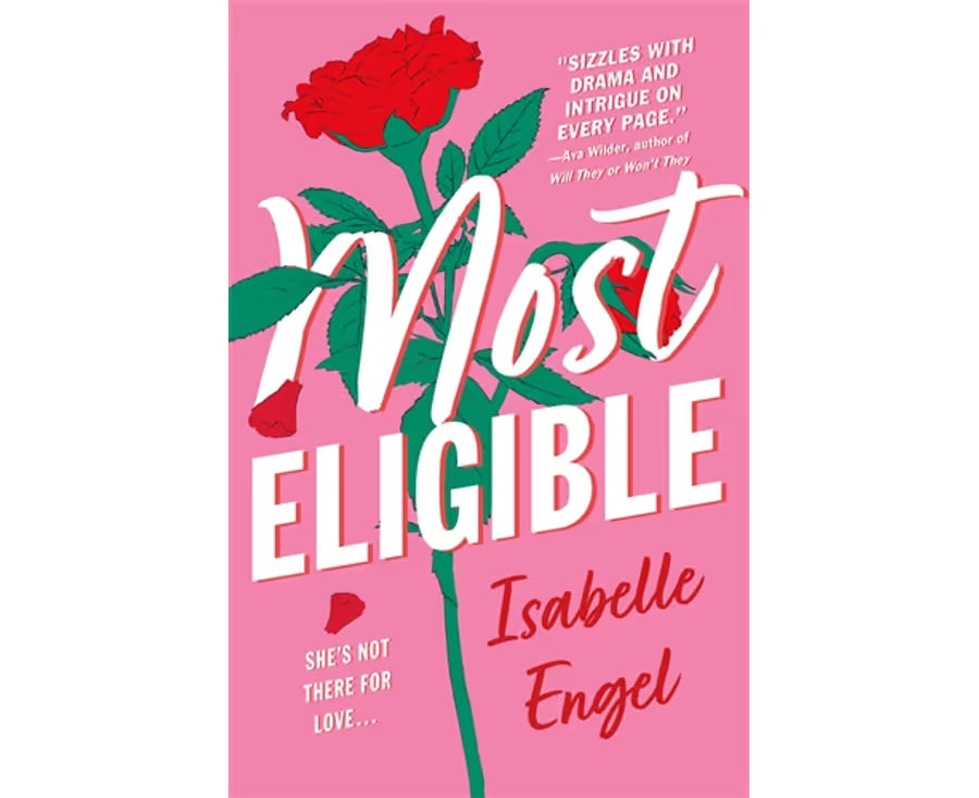 Most Eligible by Isabelle Engel
