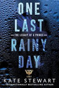 One Last Rainy Day by Kate Stewart