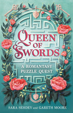 Queen of Swords: A Romantasy Puzzle Quest by Sara Sehdev and Gareth Moore