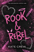 Rook and Rebel by Kate Crew
