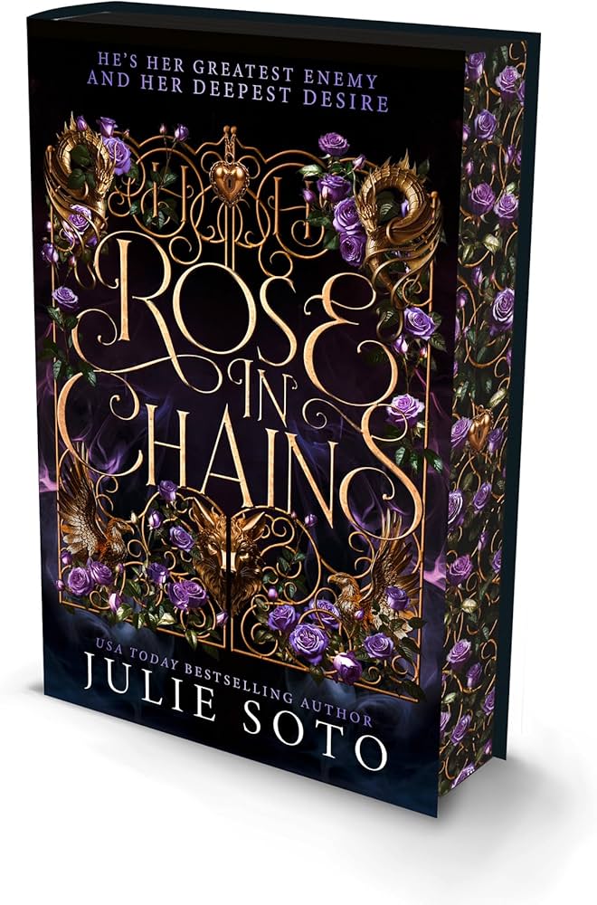 Rose in Chains by Julie Soto