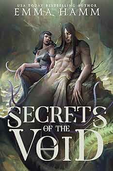 Secrets of the Void by Emma Hamm