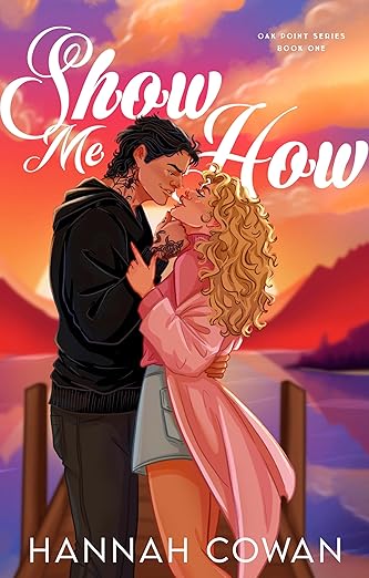 Show Me How by Hannah Cowan