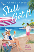 Still Got It by Claire Carver