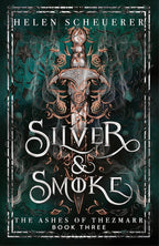 Silver and Smoke by Helen Scheuerer