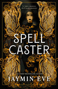 Spellcaster by Jaymin Eve