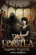 Two for Tea by C.M. Nascosta