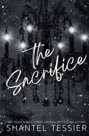 The Sacrifice by Shantel Tessier
