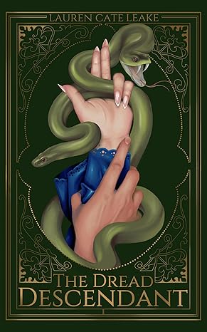 The Dread Descendant by Lauren Cate Leake