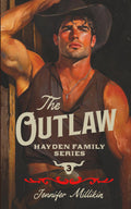 The Outlaw by Jennifer Millikin